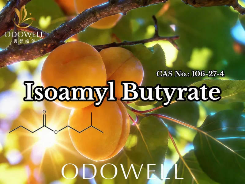 ​ODOWELL khuyến nghị Isoamyl Butyrate (CAS 106-27-4) cho các ứng dụng tạo hương vị và hương thơm