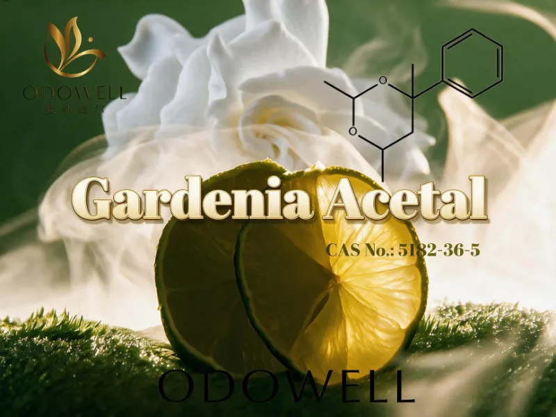 ​ODOWELL Khuyến nghị Gardenia Acetal cho các ứng dụng tạo hương thơm Citrus-Gardenia tươi